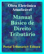 direito tributario fiscal manual pratico lancamento incidencia constitucionalidade leis tributarias