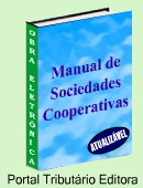 Sociedades Cooperativas - Manual Prático - Contábil - Legislação - Tributação 