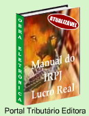 IRPJ Lucro Real Manual Prático Atualizado