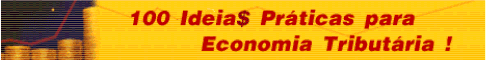 100 Idias Prticas de Economia Tributria!